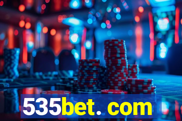 535bet. com